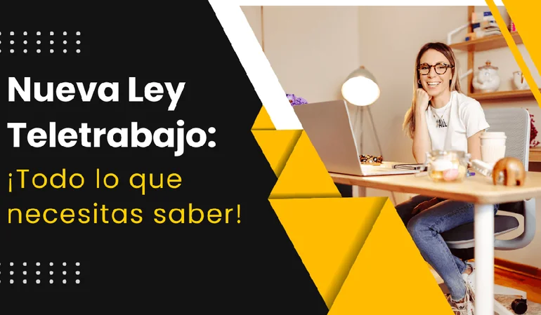 Nueva Ley Teletrabajo ¿En qué consiste?